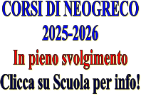 CORSI DI NEOGRECO 2025-2026 In pieno svolgimento Clicca su Scuola per info!